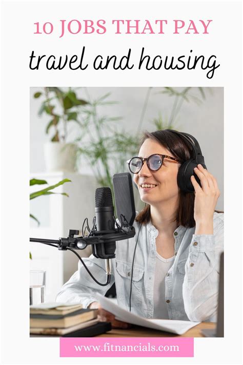 10 Jobs That Pay For Travel And Housing Artofit