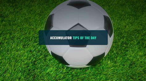 Accumulator Tips Bettingslip Posts X Accumulator Tips Bettingslip Posts X