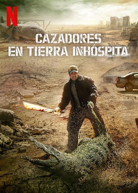 Cazadores En Tierra Inh Spita Pel Cula 2024 Sensacine Com