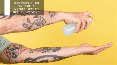 Coconut Oil For Tattoos A Natural Way To Heal And Protect Moksha Lifestyle Products Coconut Oil For Tattoos A Natural Way To Heal And Protect Moksha Lifestyle Products