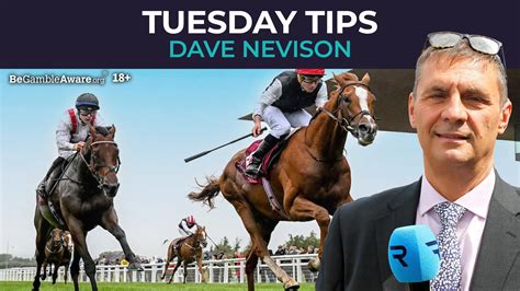 Dave Nevison S Horse Racing Tips Three Selections For Tuesday Dave Nevison S Horse Racing Tips Three Selections For Tuesday