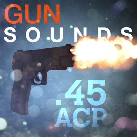 Gunshot Sound Effects 45 Acp Gunshot Sound Effects 45 Acp