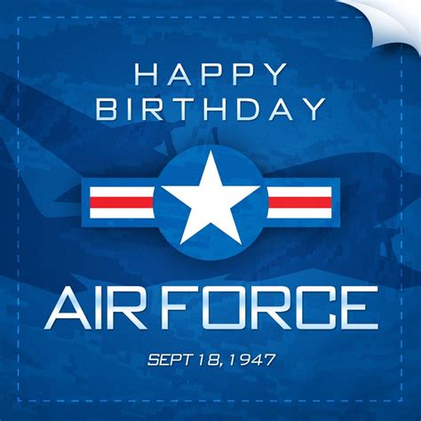 Happy Birthday To The U S Air Force On September 18 1947 The Air Force Was Established As An Independent Service In The Decades That Followed The Air Force Has Proven Itself An