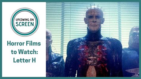 Horror Films To Watch Starting With H Part 1 Upcoming On Screen Horror Films To Watch Starting With H Part 1 Upcoming On Screen