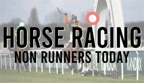 Horse Racing Non Runners Today British Racecourses Horse Racing Non Runners Today British Racecourses