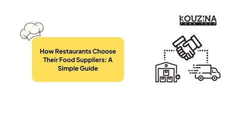 How Restaurants Choose Their Food Suppliers A Simple Guide How Restaurants Choose Their Food Suppliers A Simple Guide