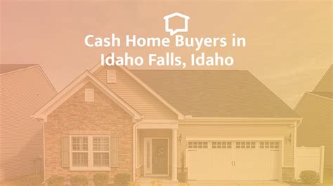How To Find Cash Home Buyers In Idaho Falls How To Find Cash Home Buyers In Idaho Falls