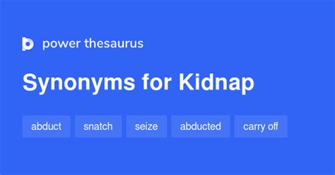 Kidnap Synonyms Collins English Thesaurus