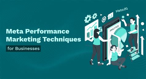 Meta Performance Marketing Techniques For Businesses Gomarble Ai