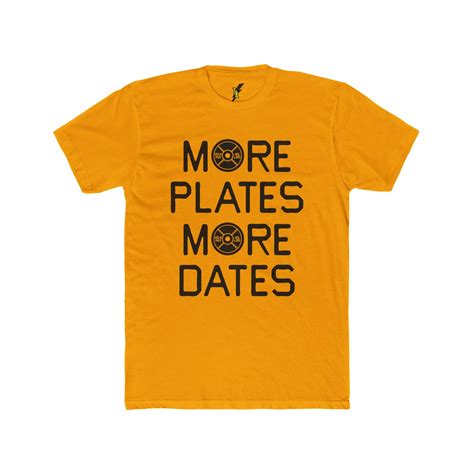 More Plates More Dates T Shirt Thundrbro More Plates More Dates T Shirt Thundrbro