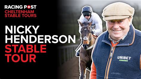 Nicky Henderson Stable Tour Cheltenham Festival 2024 Preview Including Nicky Henderson Stable Tour Cheltenham Festival 2024 Preview Including