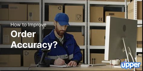 Order Accuracy Guide 10 Proven Ways To Improve In 2025 Order Accuracy Guide 10 Proven Ways To Improve In 2025