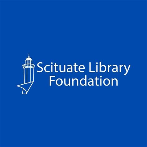Scituate Library Foundation Scituate Library Foundation