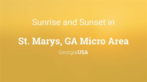 Sunrise And Sunset Times In St Marys Ga Micro Area Sunrise And Sunset Times In St Marys Ga Micro Area