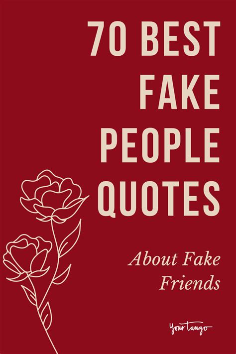 The Best 70 Fake Friends And Fake People Quotes The Best 70 Fake Friends And Fake People Quotes