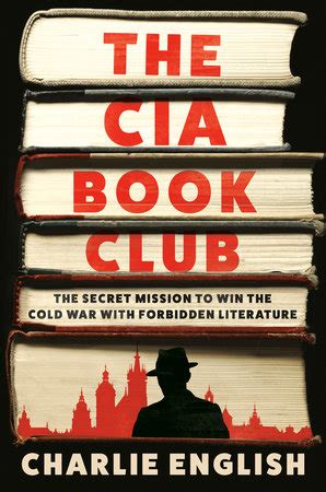 The Cia Book Club By Charlie English 9780593447901 Penguinrandomhouse Com Books The Cia Book Club By Charlie English 9780593447901 Penguinrandomhouse Com Books