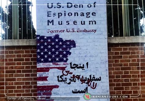 The Former Us Embassy Iran Tour And Travel With Iraniantours