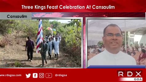 Three Kings Feast Celebration At Cansaulim Rdx Goa