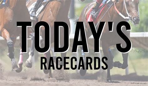 Today S Racecards Available Today S Racecards Available