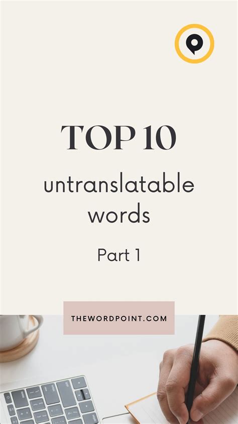 Untranslatable Words Language Insight Untranslatable Words Language Insight