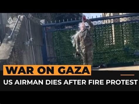Us Serviceman Dies After Setting Himself On Fire In Gaza Protest