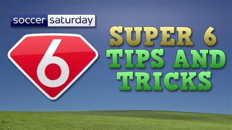 Video Super 6 Tips Youtube Video Super 6 Tips Youtube