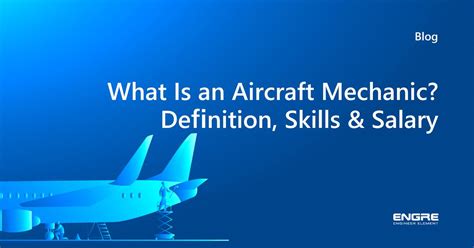 What Is An Aircraft Mechanic Definition Skills Salary Engre