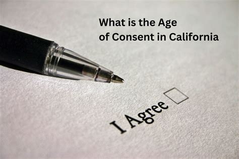 What Is The Age Of Consent In California Laws Amp Implications States Tale What Is The Age Of Consent In California Laws Amp Implications States Tale