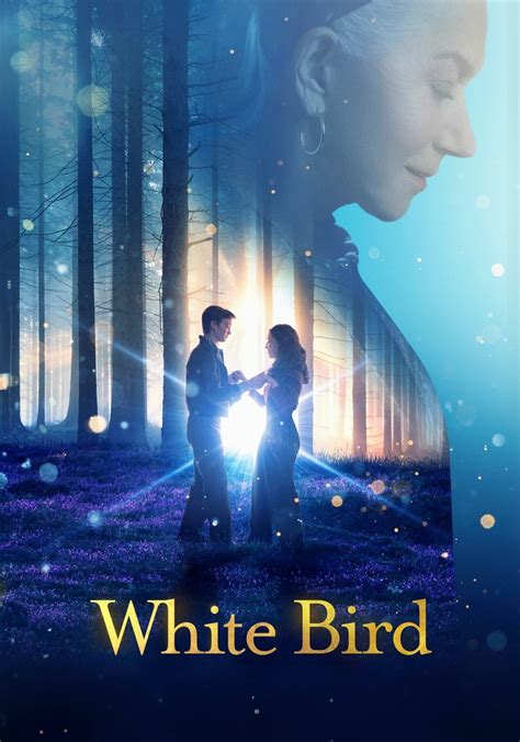 White Bird Movie Where To Watch Stream Online White Bird Movie Where To Watch Stream Online